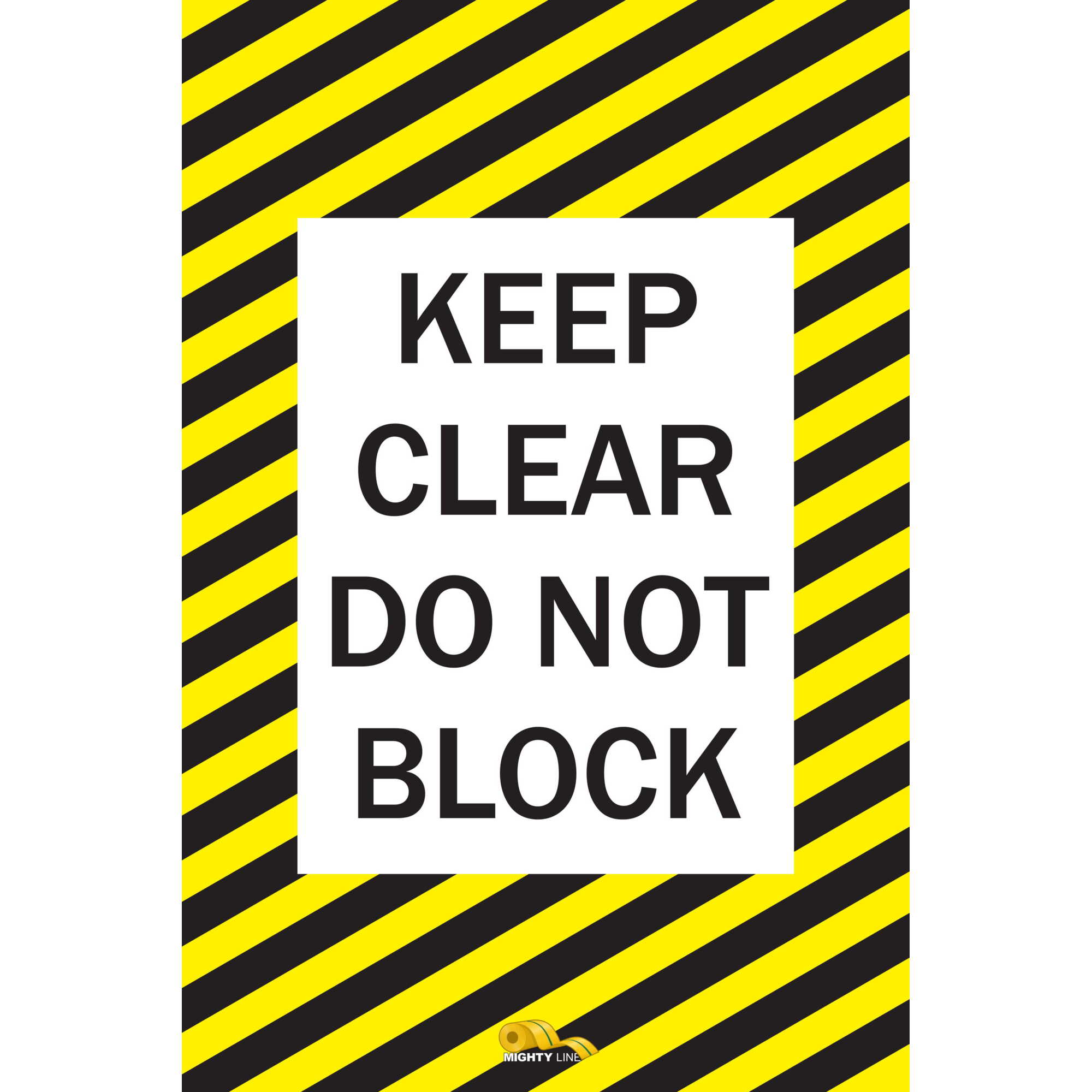 Mighty Line Industrial Strength Floor Sign — "Keep Clear Do Not Block", 24in. x 36in., 30 mil Thick, Model# KCDNB2436